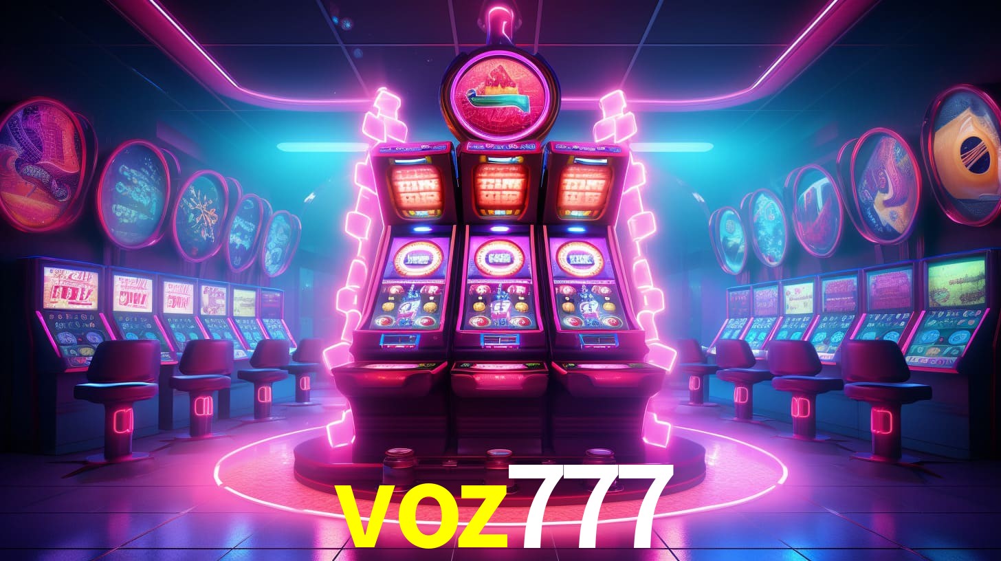 voz777: Seu Cassino Premiado com Pagamentos Rápidos